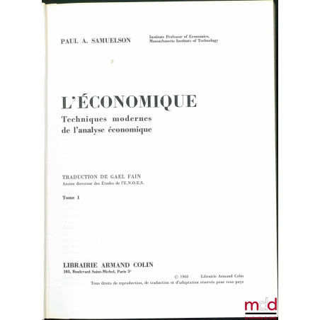 L’ÉCONOMIQUE - Techniques Modernes de l’Analyse économique, traduction sur la 7ème éd. 1967 pour le t. 1 et sur la 5ème éd. p...