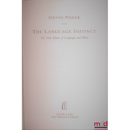 THE LANGUAGE INSTINCT. THE NEW SCIENCE OF LANGUAGE AND MIND