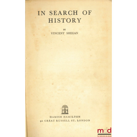 IN SEARCH OF HISTORY (1918 - 1930