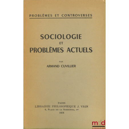 SOCIOLOGIE ET PROBLÈMES ACTUELS, coll. Problèmes et controverses