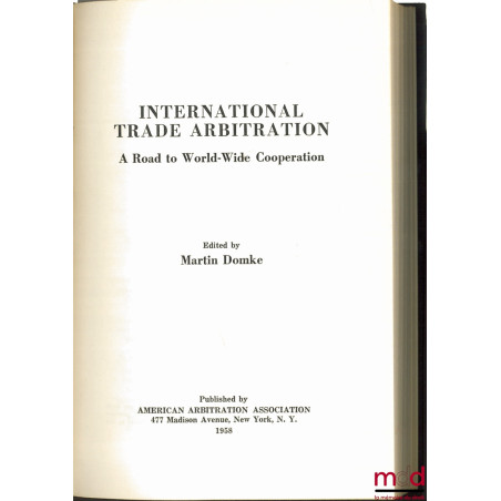 INTERNATIONAL TRADE ARBITRATION. A ROAD TO WORLD-WIDE COOPERATION