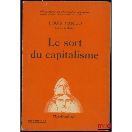 LE SORT DU CAPITALISME, Bibl. de Philosophie scientifique