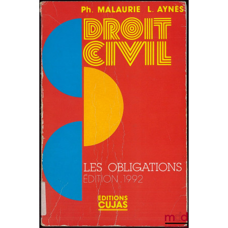 COURS DE DROIT CIVIL, LES OBLIGATIONS, 3ème éd.