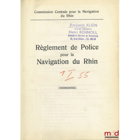 RÈGLEMENT DE POLICE POUR LA NAVIGATION DU RHIN, Commission Centrale pour la Navigation du Rhin