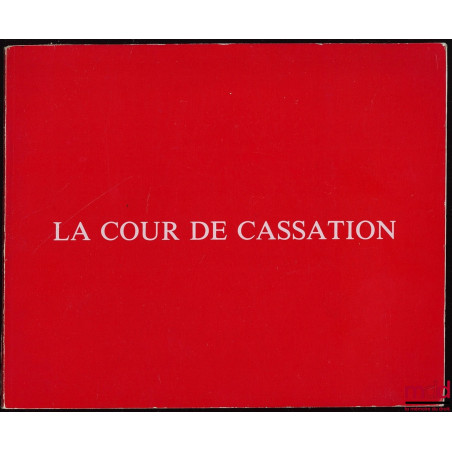 LA COUR DE CASSATION