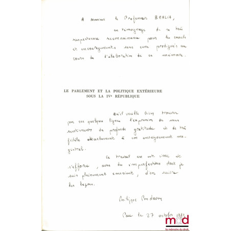 LE PARLEMENT ET LA POLITIQUE EXTÉRIEURE SOUS LA IVème RÉPUBLIQUE, Préface de Georges Berlia, Travaux et recherches de l’unive...