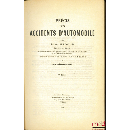 PRÉCIS DES ACCIDENTS D’AUTOMOBILE, 4ème éd.