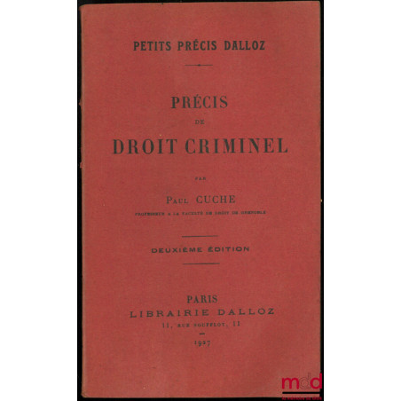 PRÉCIS DE DROIT CRIMINEL, 2e éd., coll. Petits précis Dalloz