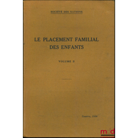 LE PLACEMENT FAMILIAL DES ENFANTS