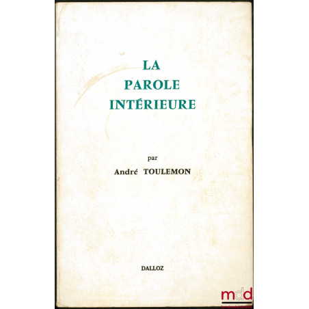 LA PAROLE INTÉRIEURE (Essai de psychologie oratoire)