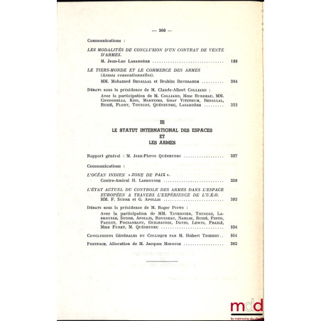 LE DROIT INTERNATIONAL ET LES ARMES, Colloque de Montpellier (3-5 juin 1982), coll. de la Société Française pour le Droit Int...
