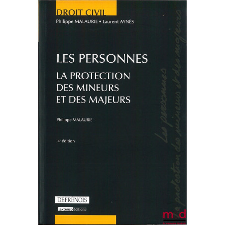 DROIT CIVIL :INTRODUCTION GÉNÉRALE par Philippe Malaurie et Patrick Morvan (3ème éd. mise à jour au 15 août 2009) ;LES PERS...