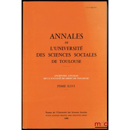 ANNALES DE L’UNIVERSITÉ DES SCIENCES SOCIALES DE TOULOUSE, t. XLVI