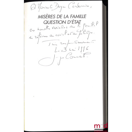 MISÈRES DE LA FAMILLE, QUESTION D’ÉTAT