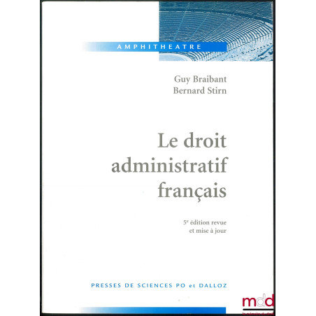 LE DROIT ADMINISTRATIF FRANÇAIS, 5e éd. revue et mise à jour