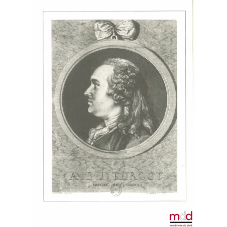 LES ÉDITS DE TURGOT, Préface de Maurice Garden, Réimpression de l’édition de 1776