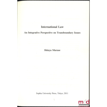 INTERNATIONAL LAW. AN INTEGRATIVE PERSPECTIVE OF TRANSBOUNDARY ISSUES