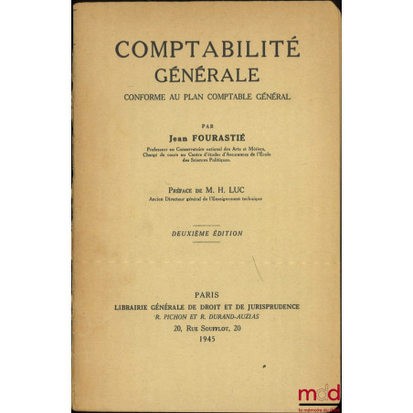 COMPTABILITÉ GÉNÉRALE conforme au plan comptable général, 2e éd., Préface de H. Luc