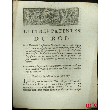 Lettres Patentes du Roi, Sur le Décret de l’Assemblée Nationale, du 26 Juin 1790, concernant la confection & vérification des...