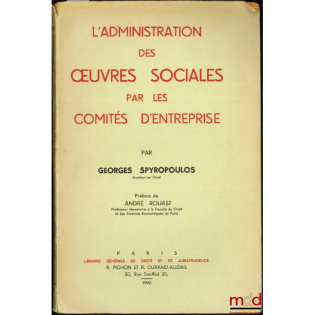 L’ADMINISTRATION DES ŒUVRES SOCIALES PAR LES COMITÉS D’ENTREPRISES