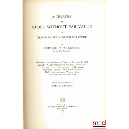 A TREATISE ON STOCK WITHOUT PAR VALUE OF ORDINARY BUSINESS CORPORATIONS