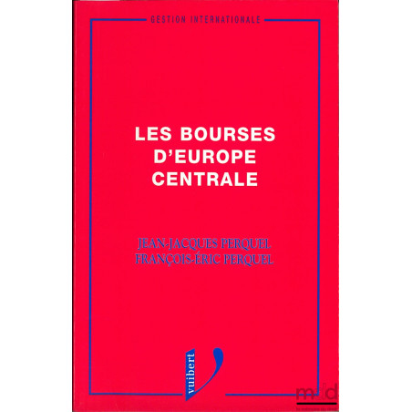 LES BOURSES D’EUROPE CENTRALE, coll. Gestion internationale