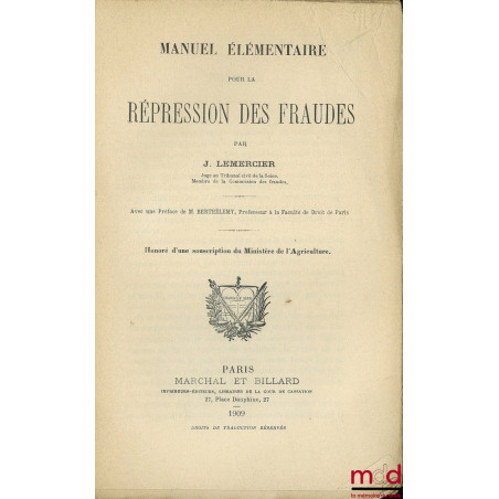 MANUEL ÉLÉMENTAIRE POUR LA RÉPRESSION DES FRAUDES, Préface de Henry Berthélémy