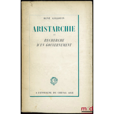 ARISTARCHIE ou RECHERCHE D’UN GOUVERNEMENT