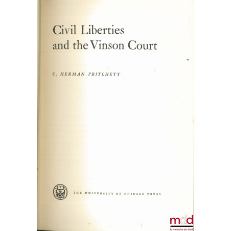 CIVIL LIBERTIES AND THE VINSON COURT