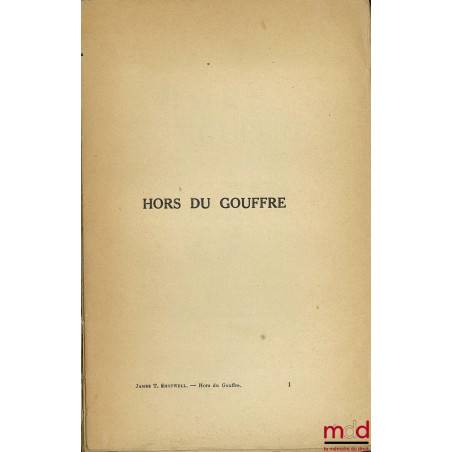 HORS DU GOUFFRE (ON THE RIM OF THE ABYSS), traduction de Roger Pinto, Préface de M. Édouard Herriot