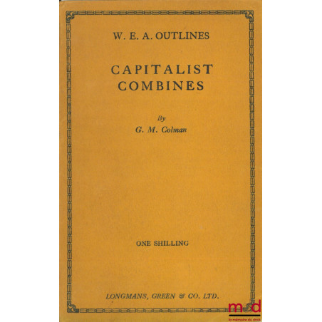 CAPITALIST COMBINES, coll. W.E.A. Outlines