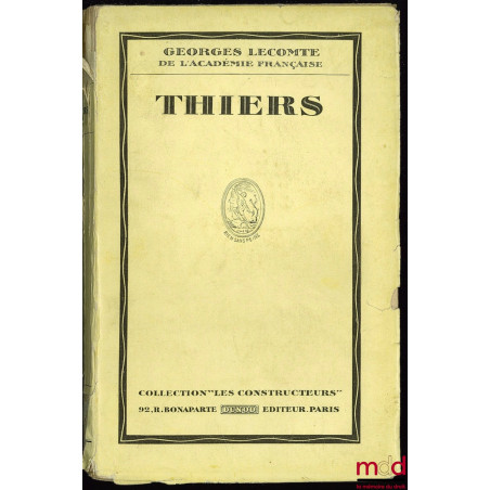 THIERS, coll. Les Constructeurs