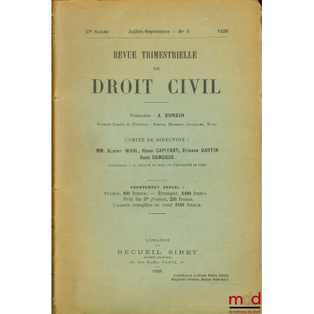 Revue trimestrielle de droit civil, n° 3, juillet-sepembre 1928