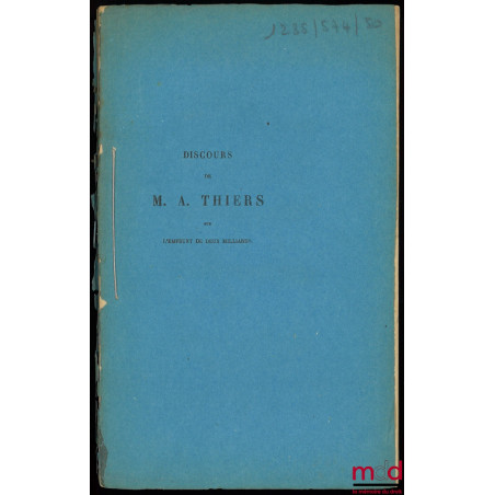 Discours prononcé par M. Thiers : DISCUSSION DU PROJET DE LOI RELATIF À UN EMPRUNT DE 2 MILLIARDS, Séance du 20 juin 1871