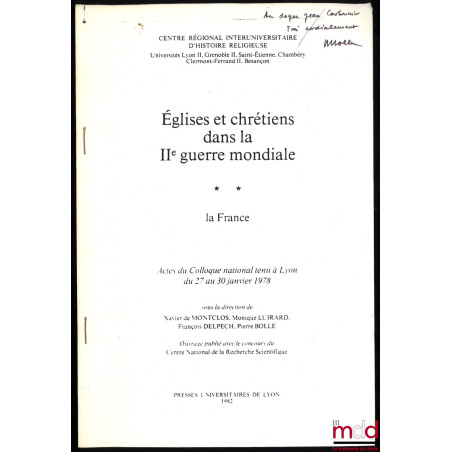 L?INFLUENCE DU BARTHISME DANS LE PROTESTANTISME FRANÇAIS ;LES CHRÉTIENS DE LA FRANCE LIBÉRÉE (1944-1945), Rapport généralin...