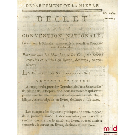 Décret de la Convention nationale, du 17ème jour de Frimaire , an second de la République Française, une et indivisible, Port...