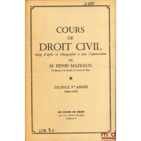 COURS DE DROIT CIVIL, Licence 3ème année, 1950-1951