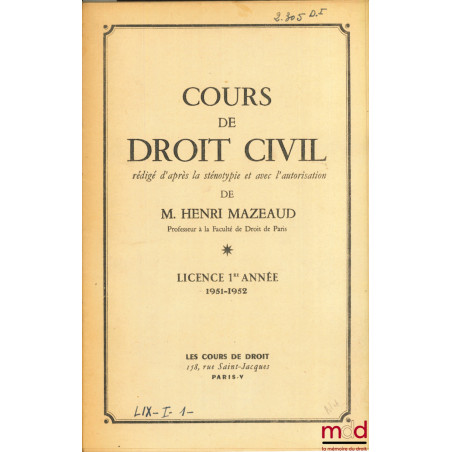 COURS DE DROIT CIVIL, Licence 1ère année, 1951-1952