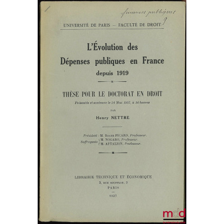 L’ÉVOLUTION DES DÉPENSES PUBLIQUES EN FRANCE DEPUIS 1919