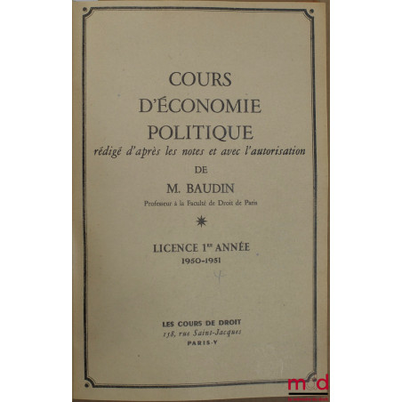 COURS D’ÉCONOMIE POLITIQUE, Licence 1re année 1950-1951