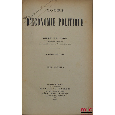 COURS D’ÉCONOMIE POLITIQUE, t. I (6ème éd.), t. 2 (5ème éd.)