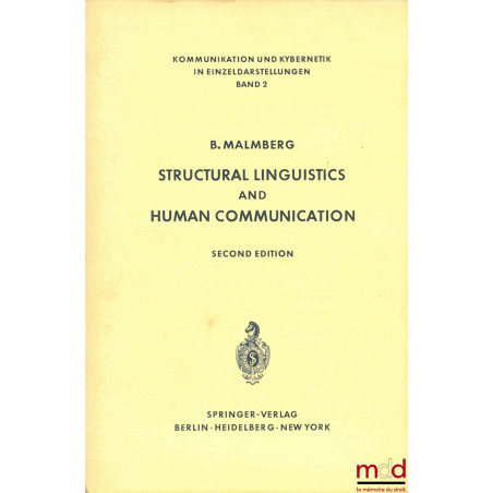 STRUCTURAL LINGUISTICS AND HUMAN COMMUNICATION, 2e éd., coll. Kommunikation und Kybernetik in Einzeldarstellungen, vol. 2