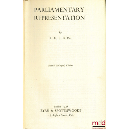 PARLIAMENTARY REPRESENTATION, 2nd (enlarged) ed.