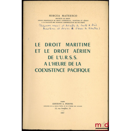 LE DROIT MARITIME ET LE DROIT AÉRIEN DE L’U.R.S.S. À L’HEURE DE LA COEXISTENCE PACIFIQUE