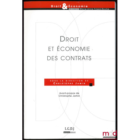 DROIT ET ÉCONOMIE DES CONTRATS, coll. Droit & Économie