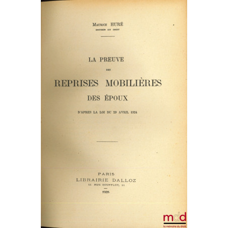 LA PREUVE DES REPRISES MOBILIÈRES DES ÉPOUX, d’après la loi du 29 avril 1924