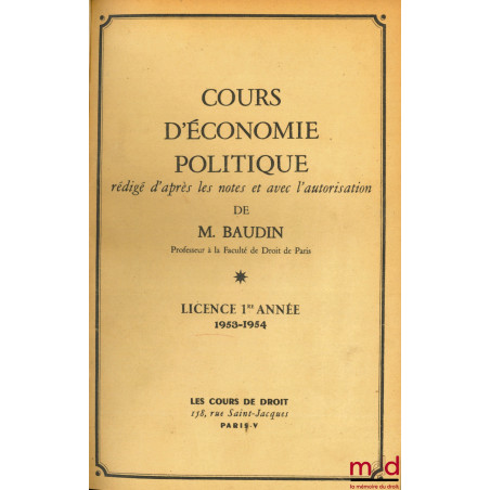 COURS D’ÉCONOMIE POLITIQUE, Licence 1ère année 1953-1954