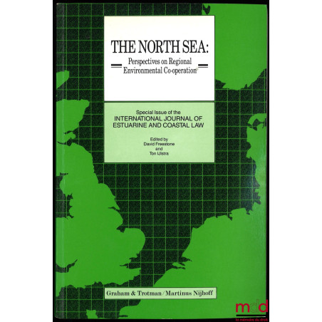 THE NORTH SEA : PERSPECTIVES ON REGIONAL ENVIRONMENTAL CO-OPERATION, Special issue of the International Journal of Estuarine ...