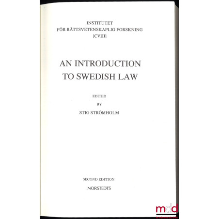 AN INTRODUCTION TO SWEDISH LAW, Second edition, Institutet för Rättsvetenskaplig Forskning (CVIII)