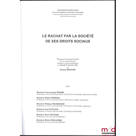 LE RACHAT PAR LA SOCIÉTÉ DE SES DROITS SOCIAUX, Thèse pour le doctorat en droit de l’Université de Rennes I présentée et sout...
